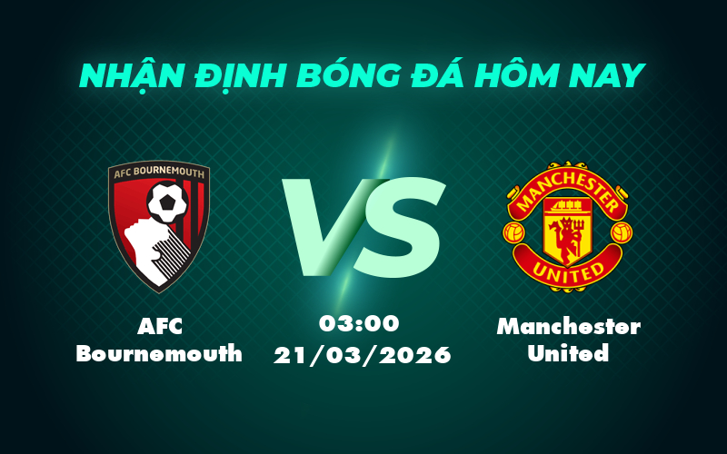 afc bournemouth manchester united 21 03 khong xac dinh
