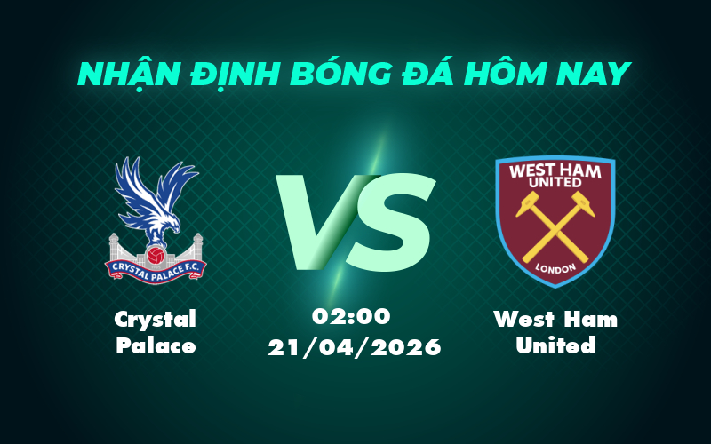 crystal palace west ham united 21 04 ngoai hang anh